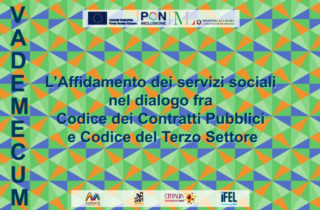 Affidamento servizi sociali nel dialogo fra Codice dei Contratti Pubblici e Codice Terzo Settore